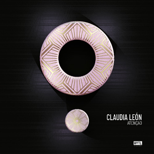 Claudia Leon - Atençao